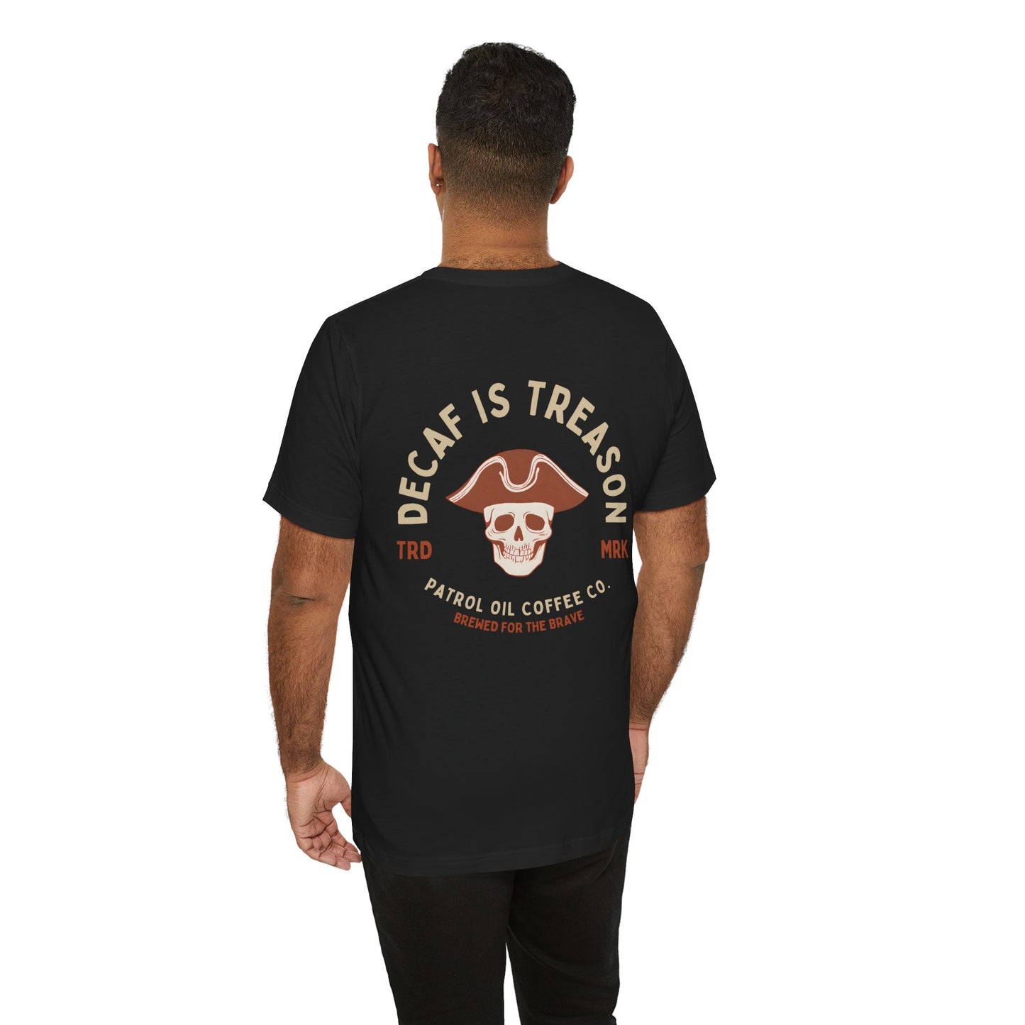 Decaf is Treason Short Sleeve T-Shirt